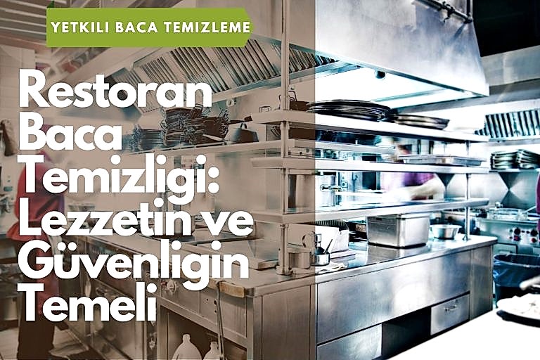 Restoran Baca Temizliği: Lezzetin ve Güvenliğin Temeli